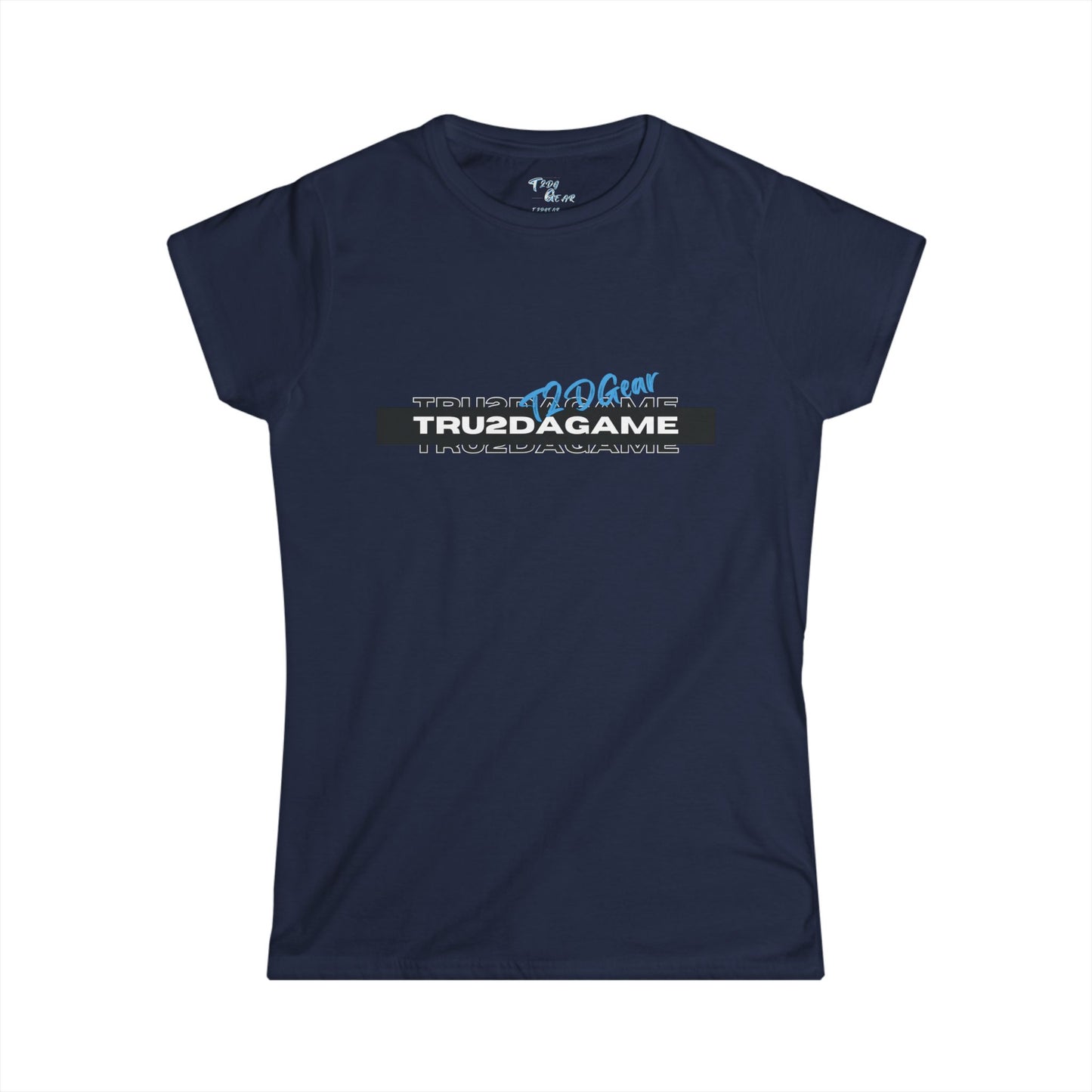 Tru2DaGame(T2DGear) Logo Women's Tee