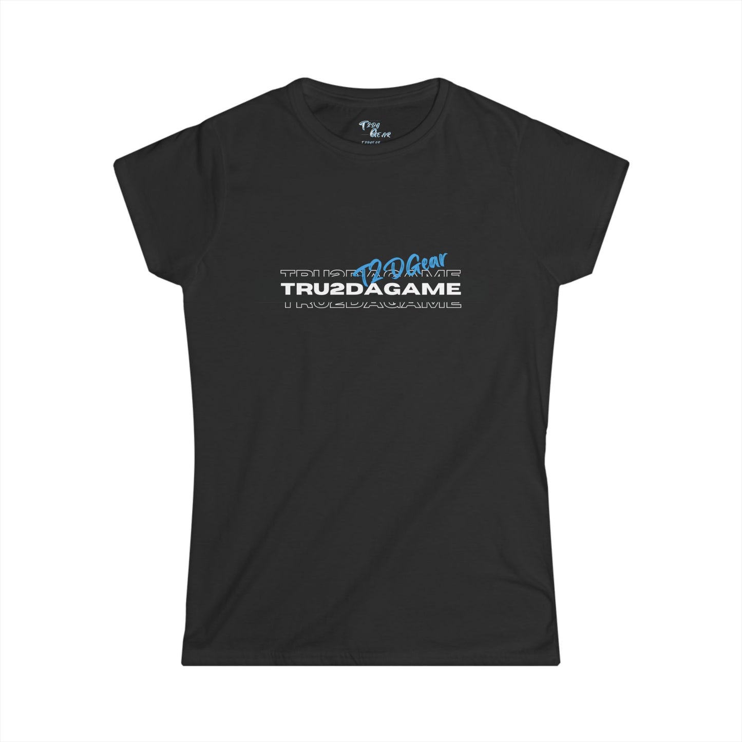 Tru2DaGame(T2DGear) Logo Women's Tee