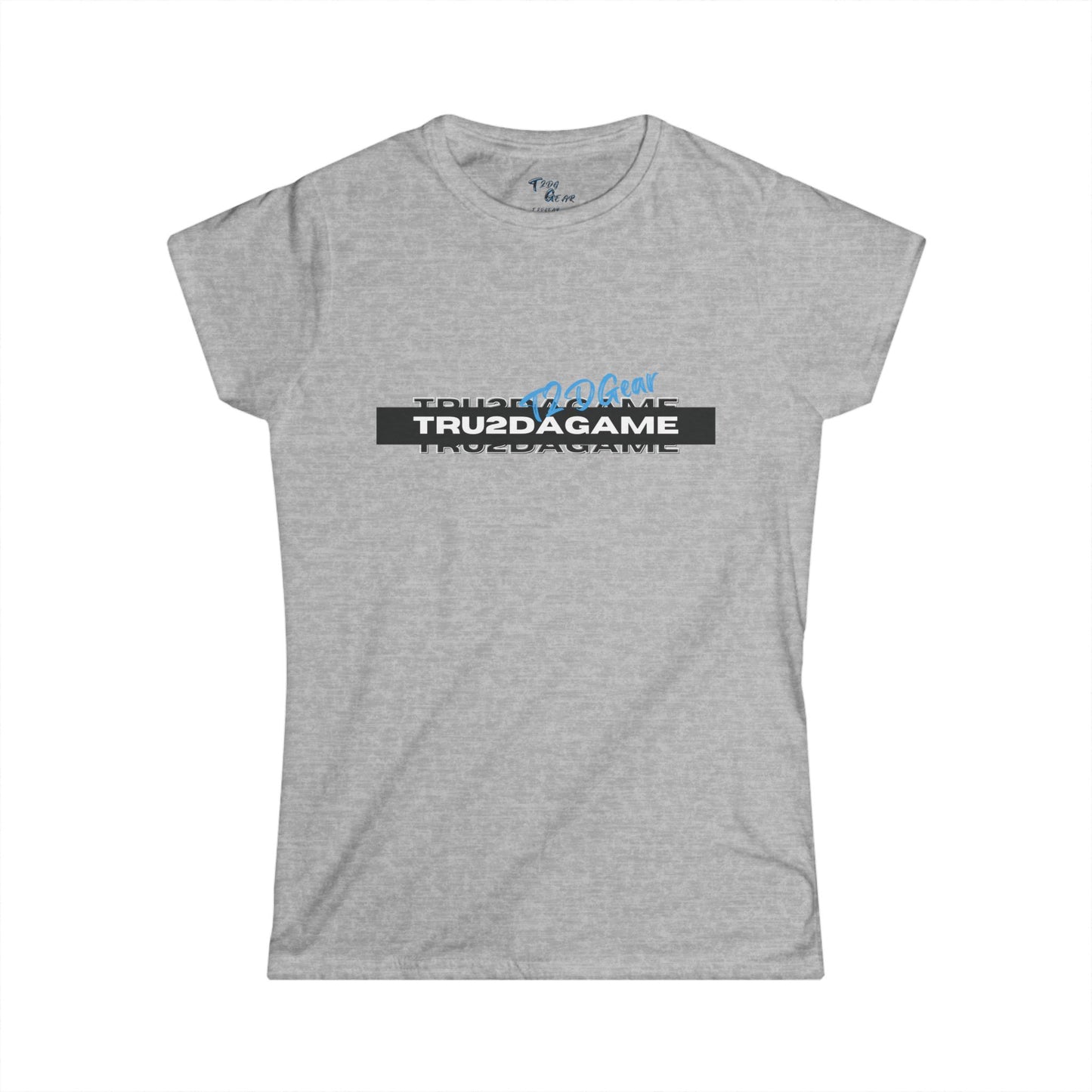 Tru2DaGame(T2DGear) Logo Women's Tee