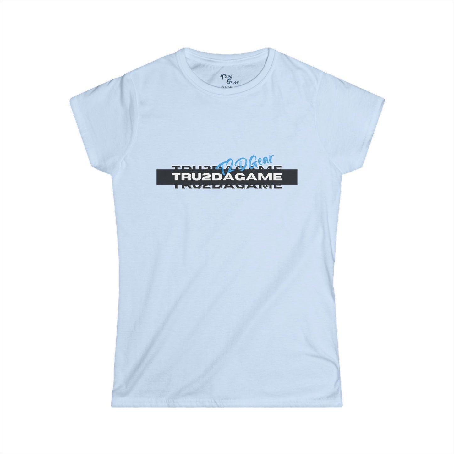 Tru2DaGame(T2DGear) Logo Women's Tee
